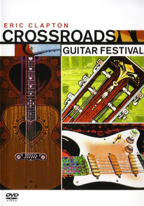 Diverse - 2004 Crossroads - Eric Clapton Guitar Festival 2004